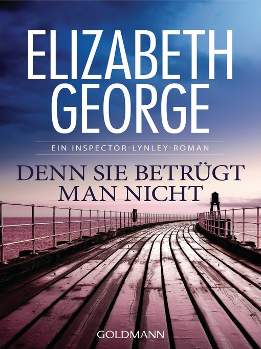 Titeldetails für Denn sie betrügt man nicht nach Elizabeth George - Verfügbar